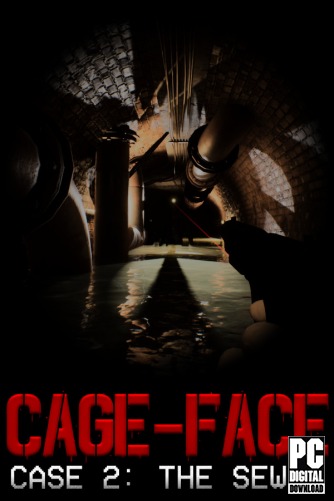 CAGE-FACE | Case 2: The Sewer  