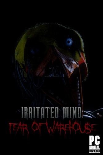 Irritated Mind: Fear of Warehouse скачать торрентом