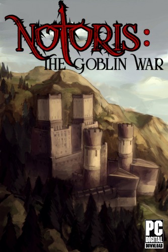 Notoris: The Goblin War  