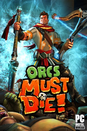 Orcs Must Die!  