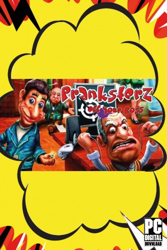 Pranksterz: Off Your Boss  