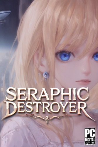 Seraphic Destroyer  