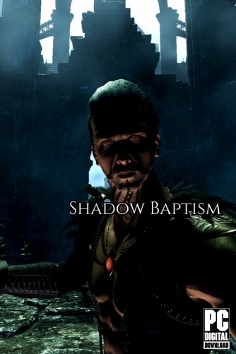 Shadow Baptism  