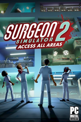 Surgeon Simulator 2  