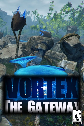 Vortex: The Gateway  