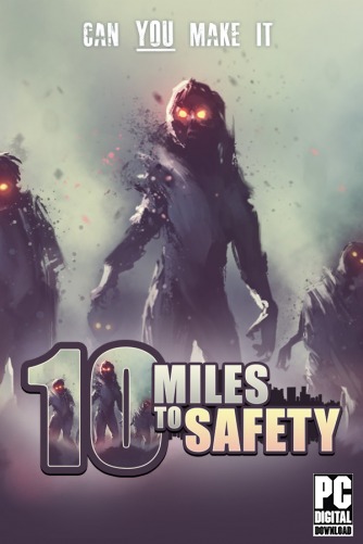 10 Miles To Safety  