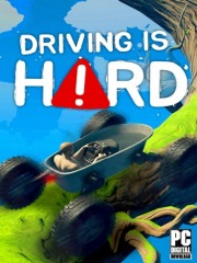 Driving Is Hard