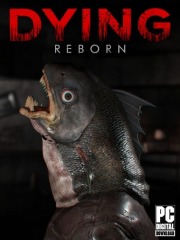 DYING: Reborn