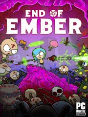 End of Ember