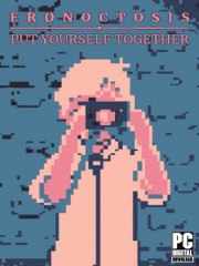 Eronoctosis: Put Yourself Together