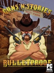 Guns'n'Stories: Bulletproof VR