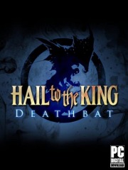 Hail to the King: Deathbat