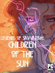 Legends of Savvarah: Children of the Sun