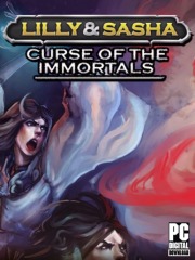 Lilly and Sasha: Curse of the Immortals