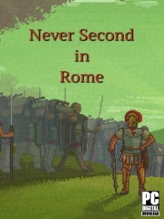 Never Second in Rome