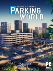 Parking World: Build & Manage