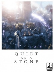 Quiet as a Stone