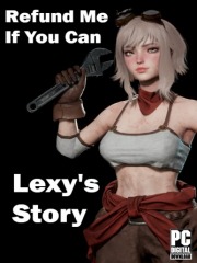 Refund Me If You Can : Lexy's Story