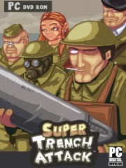 Super Trench Attack!