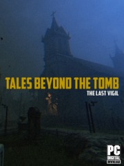 Tales Beyond The Tomb - The Last Vigil