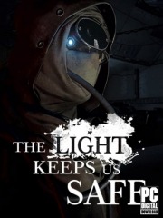 The Light Keeps Us Safe