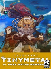 TINY METAL: FULL METAL RUMBLE