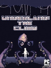 Underland: The Climb