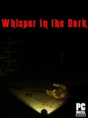 Whispers in the Dark