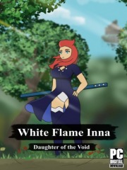 White Flame Inna: Daughter of the Void