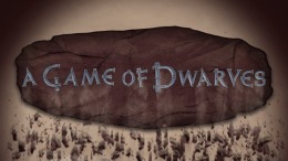   A Game of Dwarves