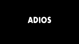 Adios  