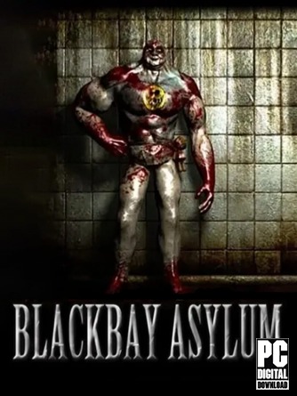 Blackbay Asylum  