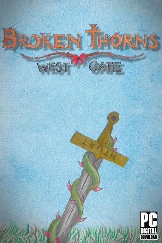 Broken Thorns: West Gate  