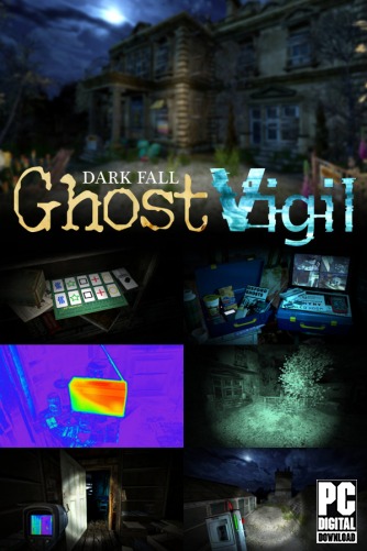 Dark Fall: Ghost Vigil  