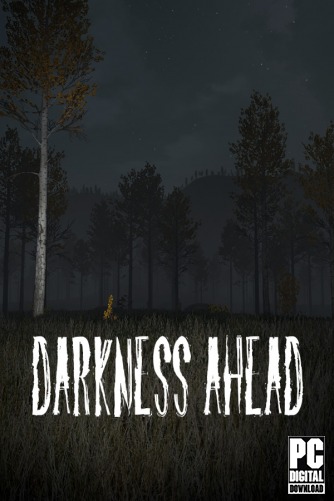 Darkness Ahead  