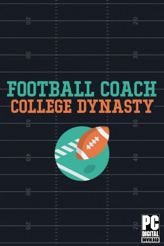 Football Coach: College Dynasty  