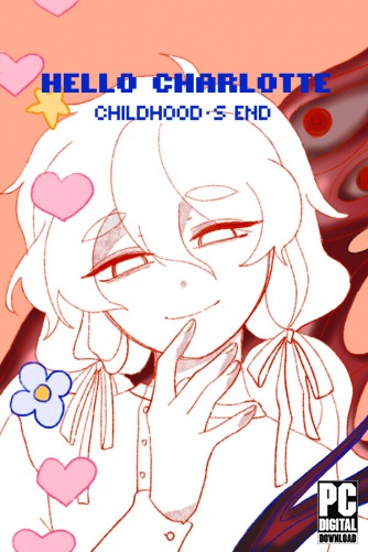 Hello Charlotte EP3: Childhood's End  