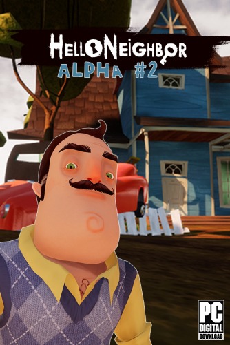 Hello Neighbor Alpha 2  