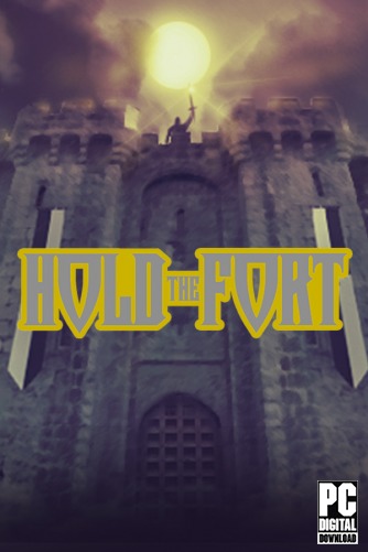 Hold The Fort  