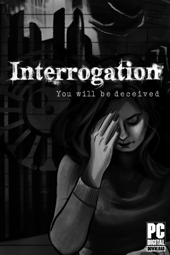 Interrogation: You will be deceived  