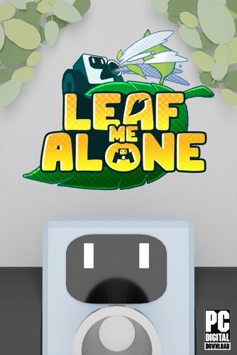 Leaf Me Alone  