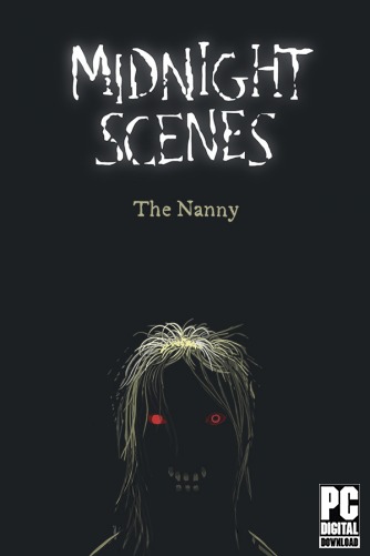 Midnight Scenes: The Nanny  