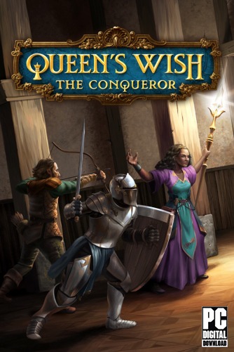 Queen's Wish: The Conqueror  