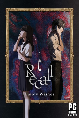 Recall: Empty Wishes  