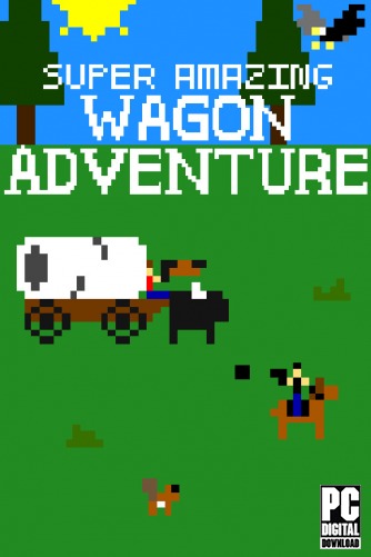 Super Amazing Wagon Adventure  