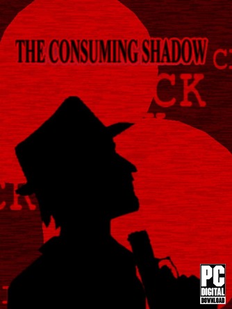 The Consuming Shadow  