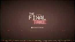   The Final Take