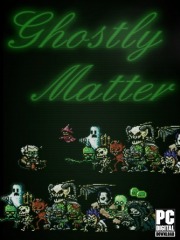 Ghostly Matter