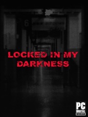 Locked in my Darkness