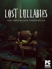 Lost Lullabies: The Orphanage Chronicles